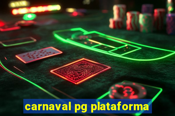 carnaval pg plataforma